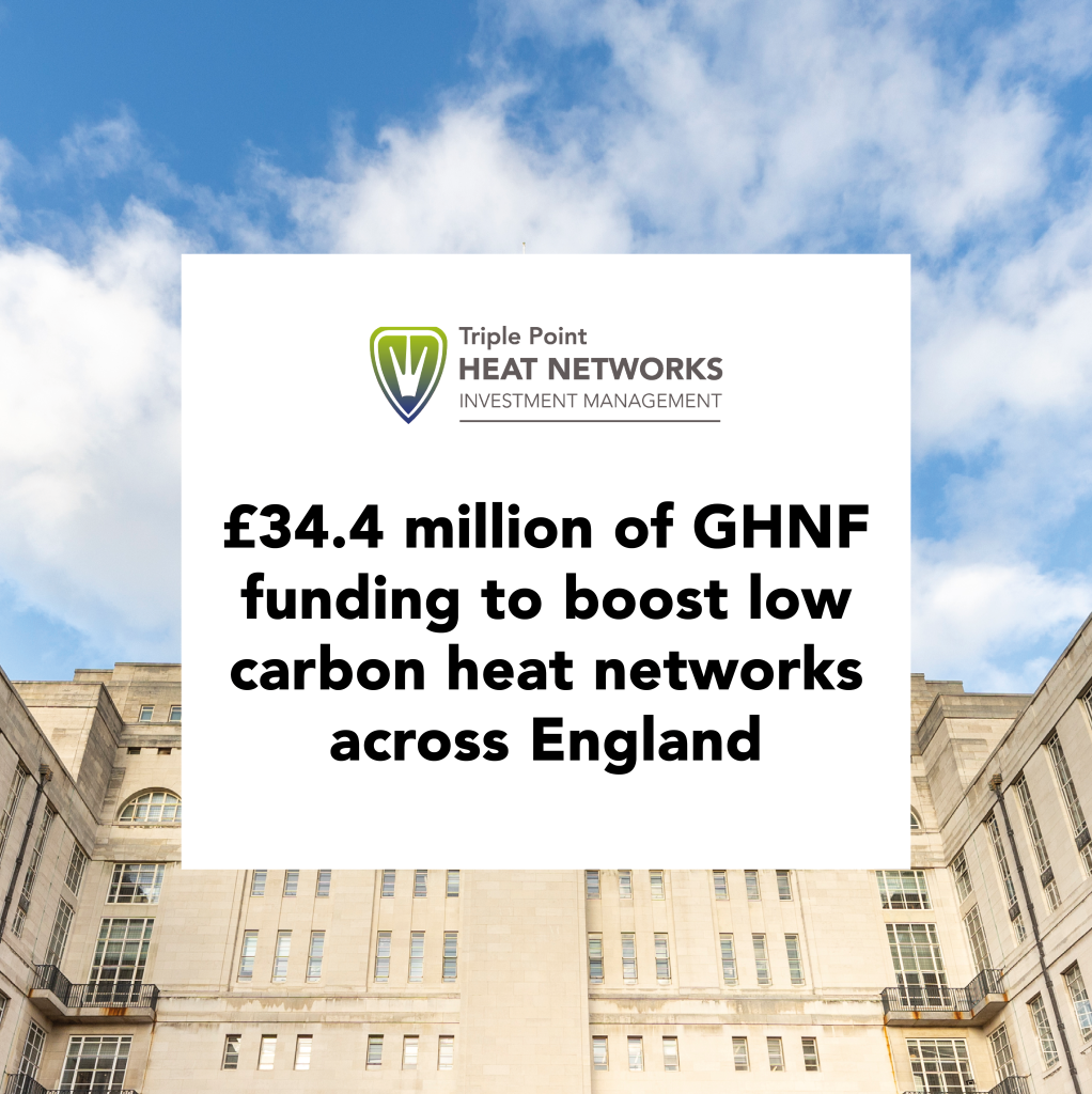 £34m awarded brings total GHNF investment to over £380m, boosting low carbon heat networks across England